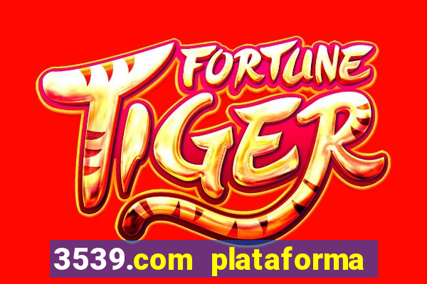 3539.com plataforma de jogos